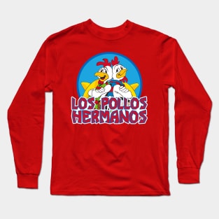 Los Pollos Hermanos! Long Sleeve T-Shirt